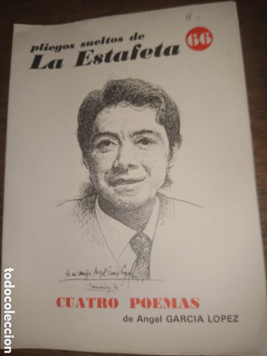 Libros de segunda mano: PLIEGOS SUELTOS DE LA ESTAFETA CUATRO POEMAS &Aacute;NGEL GARC&Iacute;A L&Oacute;PEZ