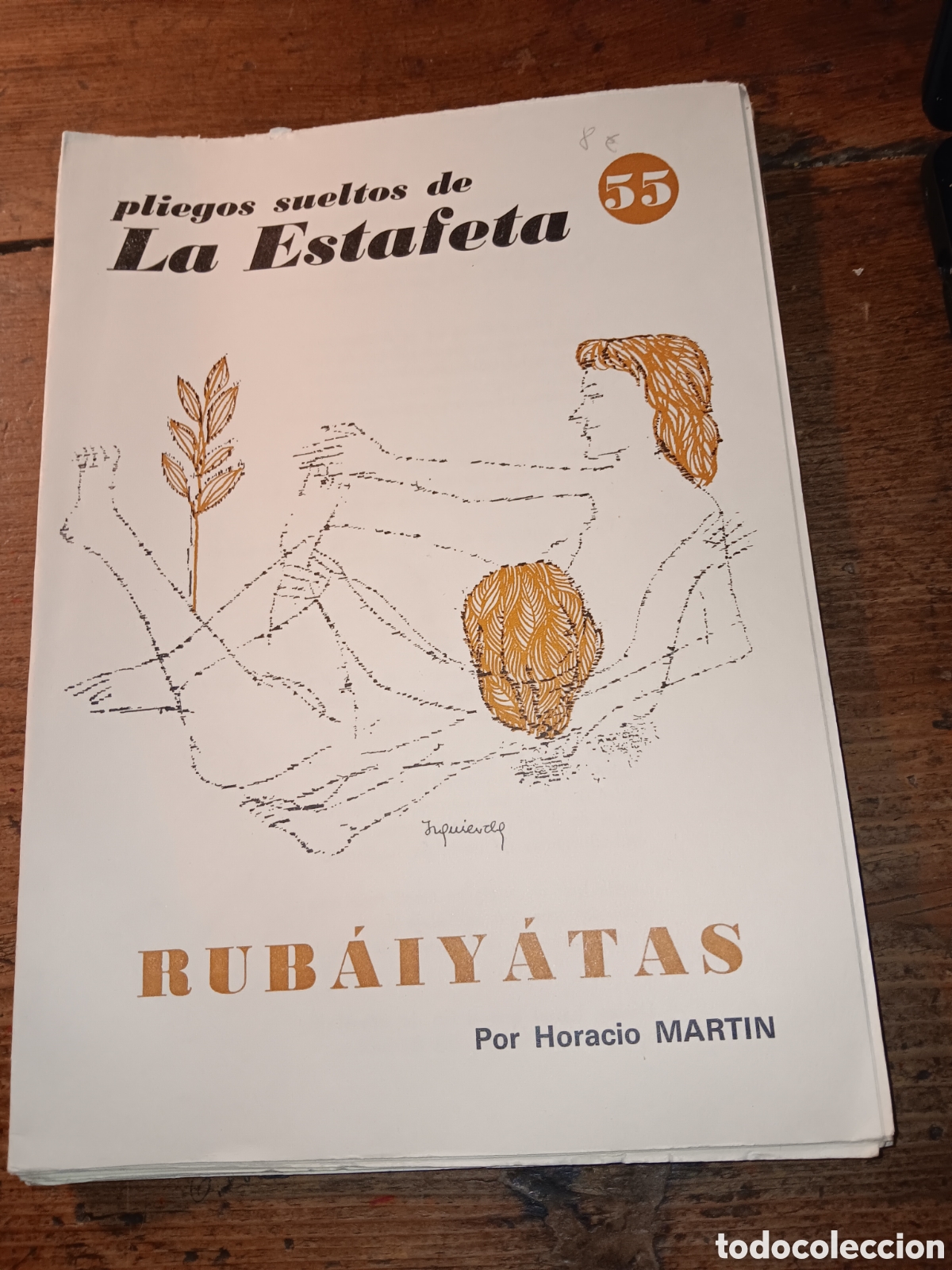 Libros de segunda mano: PLIEGOS SUELTOS DE LA ESTAFETA RUB&Aacute;IY&Aacute;TAS HORACIO MART&Iacute;N