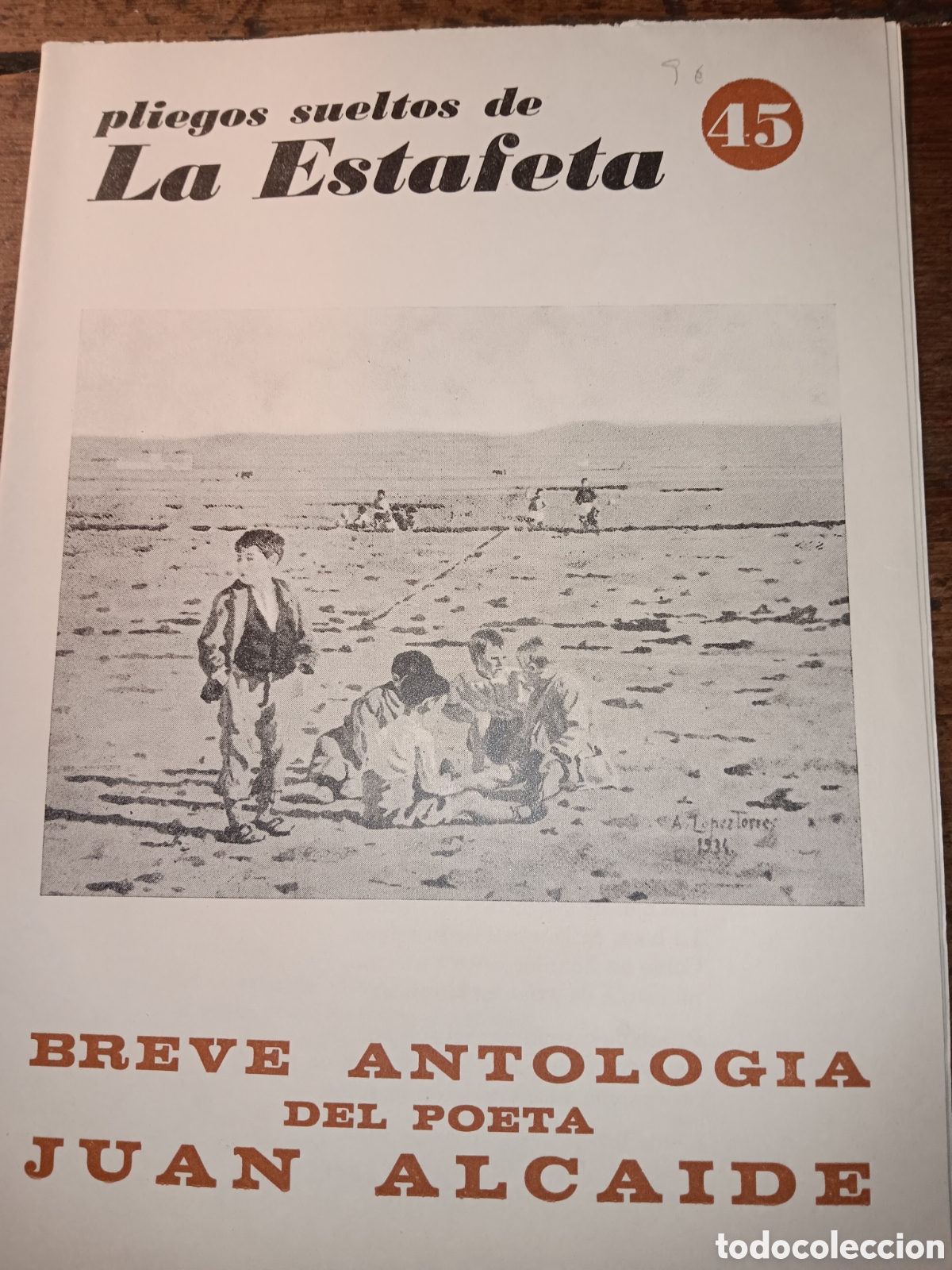 Libros de segunda mano: PLIEGOS SUELTOS DE LA ESTAFETA BREVE ANTOLOG&Iacute;A DEL POETA JUAN ALCAIDE