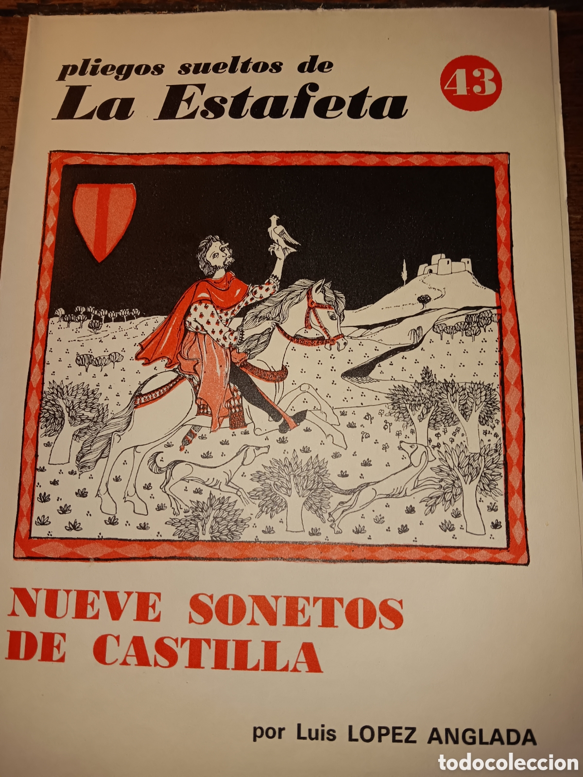Libros de segunda mano: PLIEGOS SUELTOS DE LA ESTAFETA NUEVE SONETOS DE CASTILLA LUIS LOPEZ ANGLADA