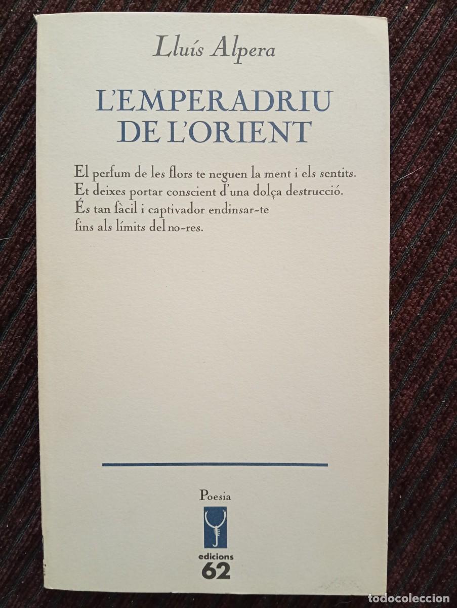 Libros de segunda mano: Llu&iacute;s Alpera. L'emperadriu de L'Orient