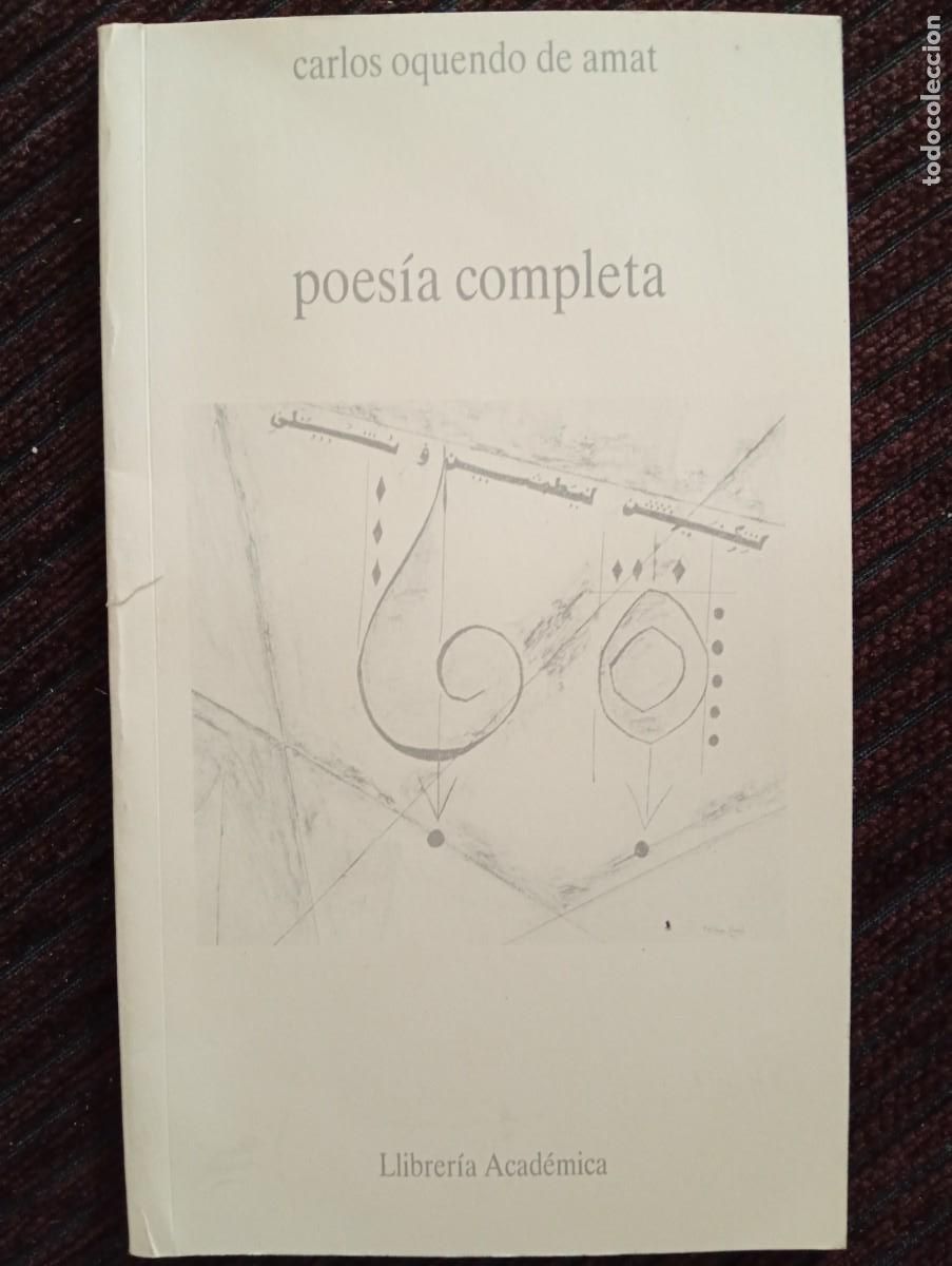 Libros de segunda mano: Carlos Oquendo de Amat. Poes&iacute;a completa
