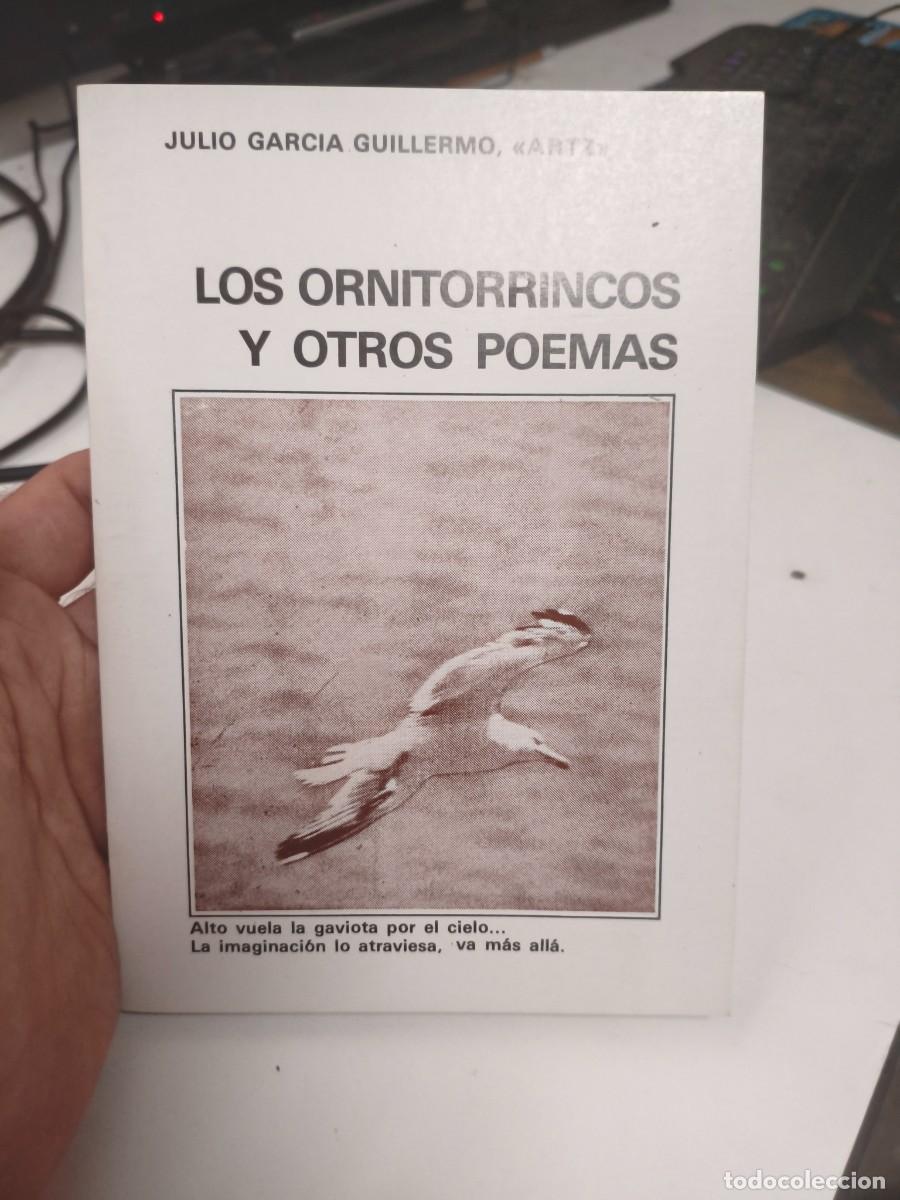 Libros de segunda mano: Los ornitorrincos y otros poemas. Julio Garcia Guillermo. Instituto estudios ilerdenses.
