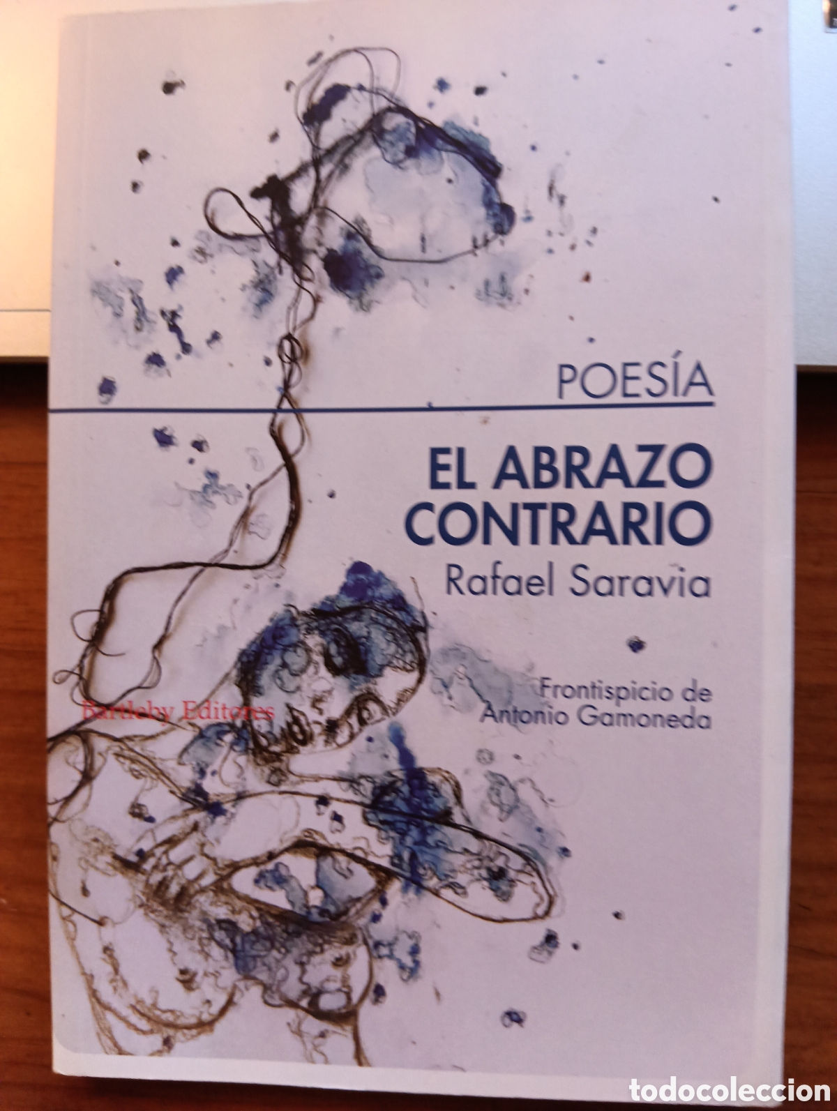 Libros de segunda mano: El abrazo contrario, Rafael Saravia, Bartleby editores
