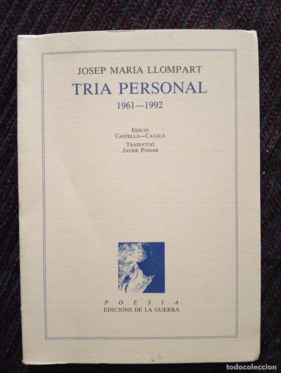 Libros de segunda mano: Josep Maria Llompart. Tria personal 1961-1992