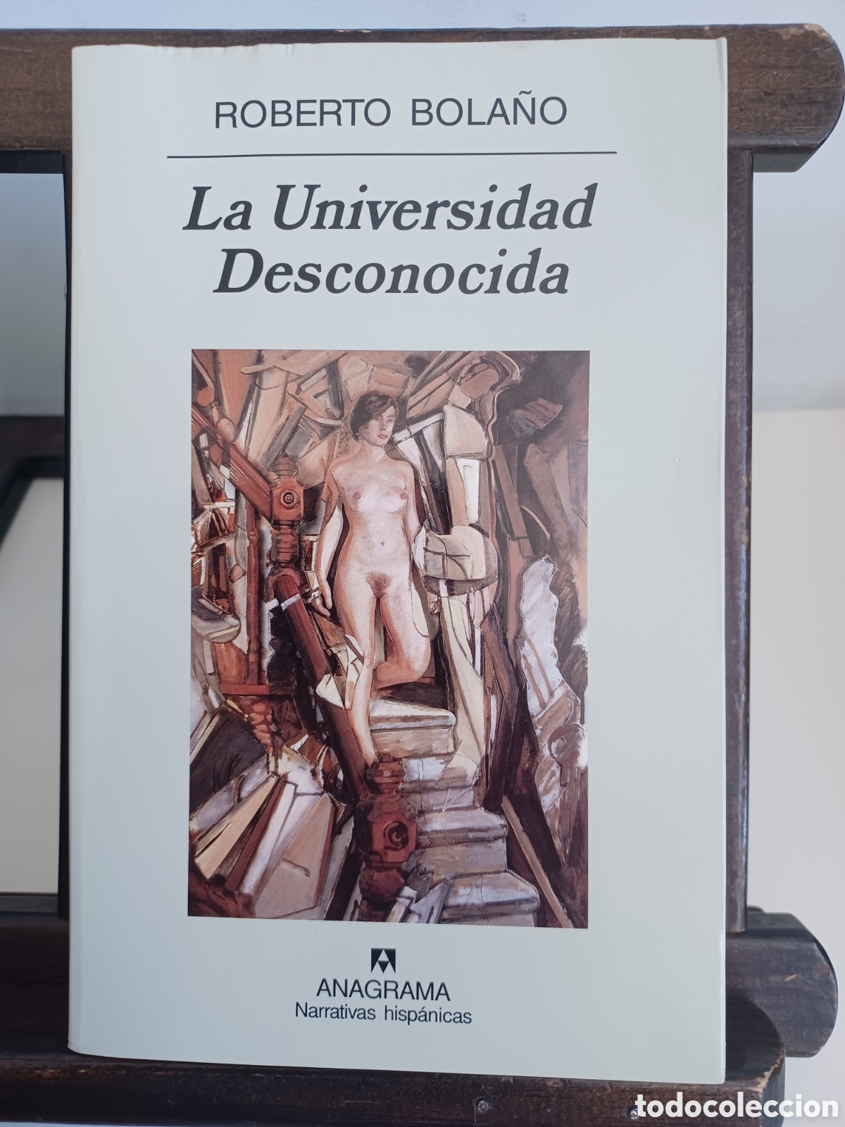 Gebrauchte B&uuml;cher: La Universidad desconocida/ Roberto Bola&ntilde;o/ Anagrama, 2007