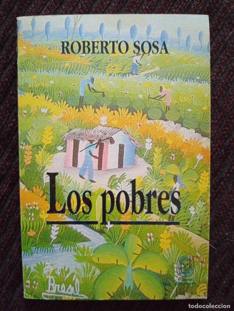 Libros de segunda mano: Roberto Sosa. Los pobres
