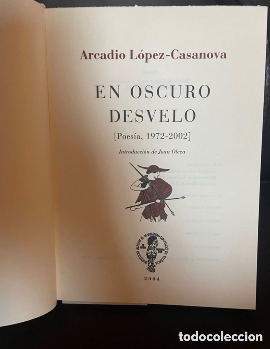 Libros de segunda mano: En oscuro desvelo (Poes&iacute;a 1972-2002) Arcadio L&oacute;pez-Casanova