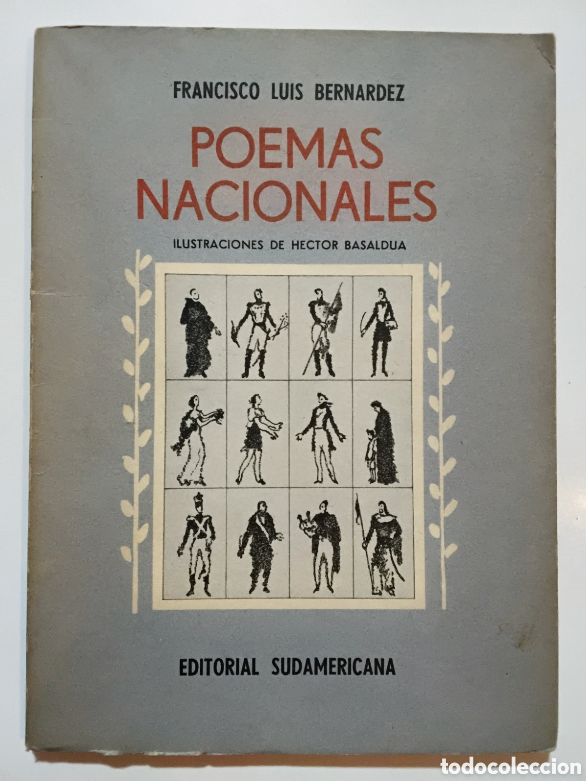Libros de segunda mano: Francisco Luis Bern&aacute;rdez &ndash; Poemas nacionales &ndash; Ilustraciones de H&eacute;ctor Basald&uacute;a &ndash; 1950