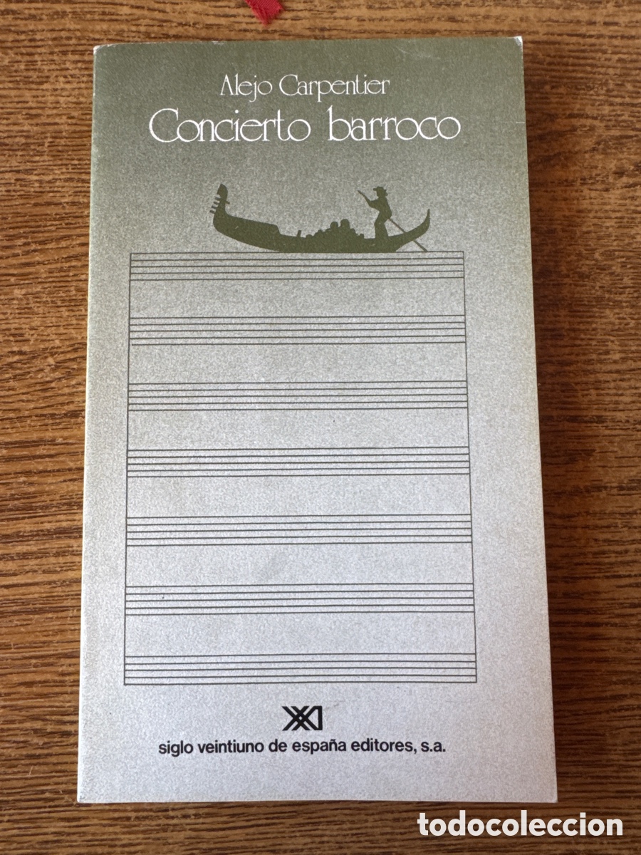 Libros de segunda mano: Concierto Barroco Alejo Carpentier siglo veintiuno de Espa&ntilde;a editores 1974