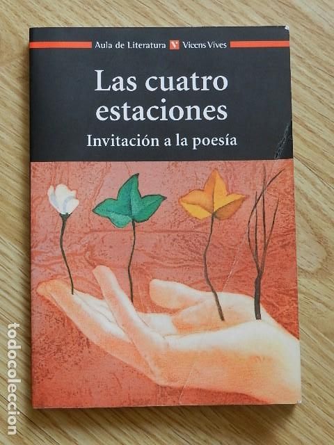 Libros de segunda mano: Las cuatro estaciones Invitaci&oacute;n a la poes&iacute;a Aula de Literatura VICENS VIVES