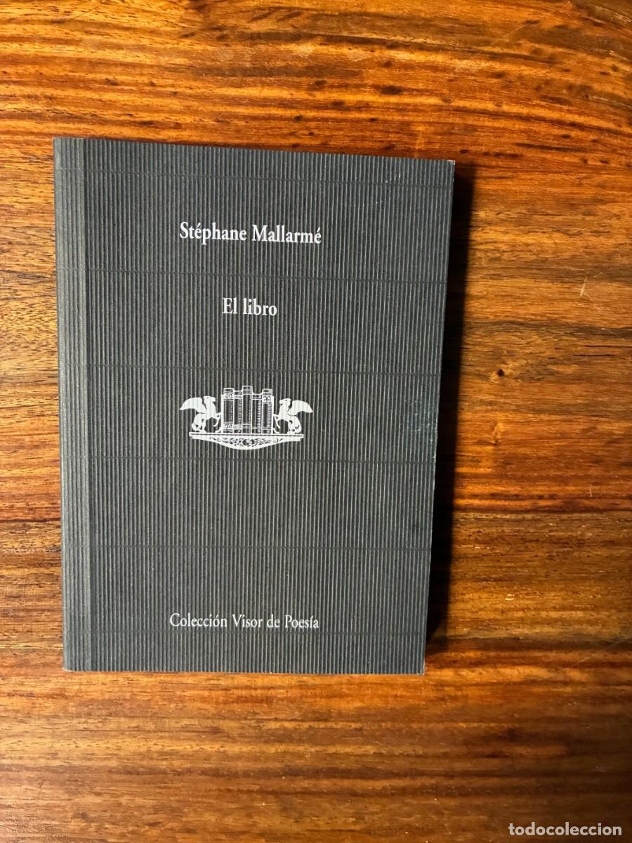 Libros de segunda mano: El libro. St&eacute;phane Mallarm&eacute;. Colecci&oacute;n Visor de poes&iacute;a