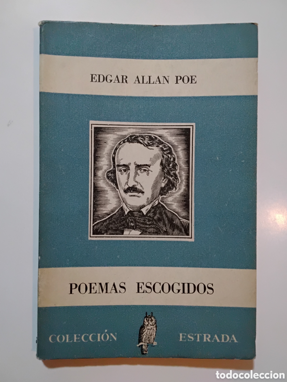 Libros de segunda mano: Edgar Allan Poe &ndash; Poemas escogidos &ndash; &Aacute;ngel Estrada y C&iacute;a. &ndash; Buenos Aires, 1958