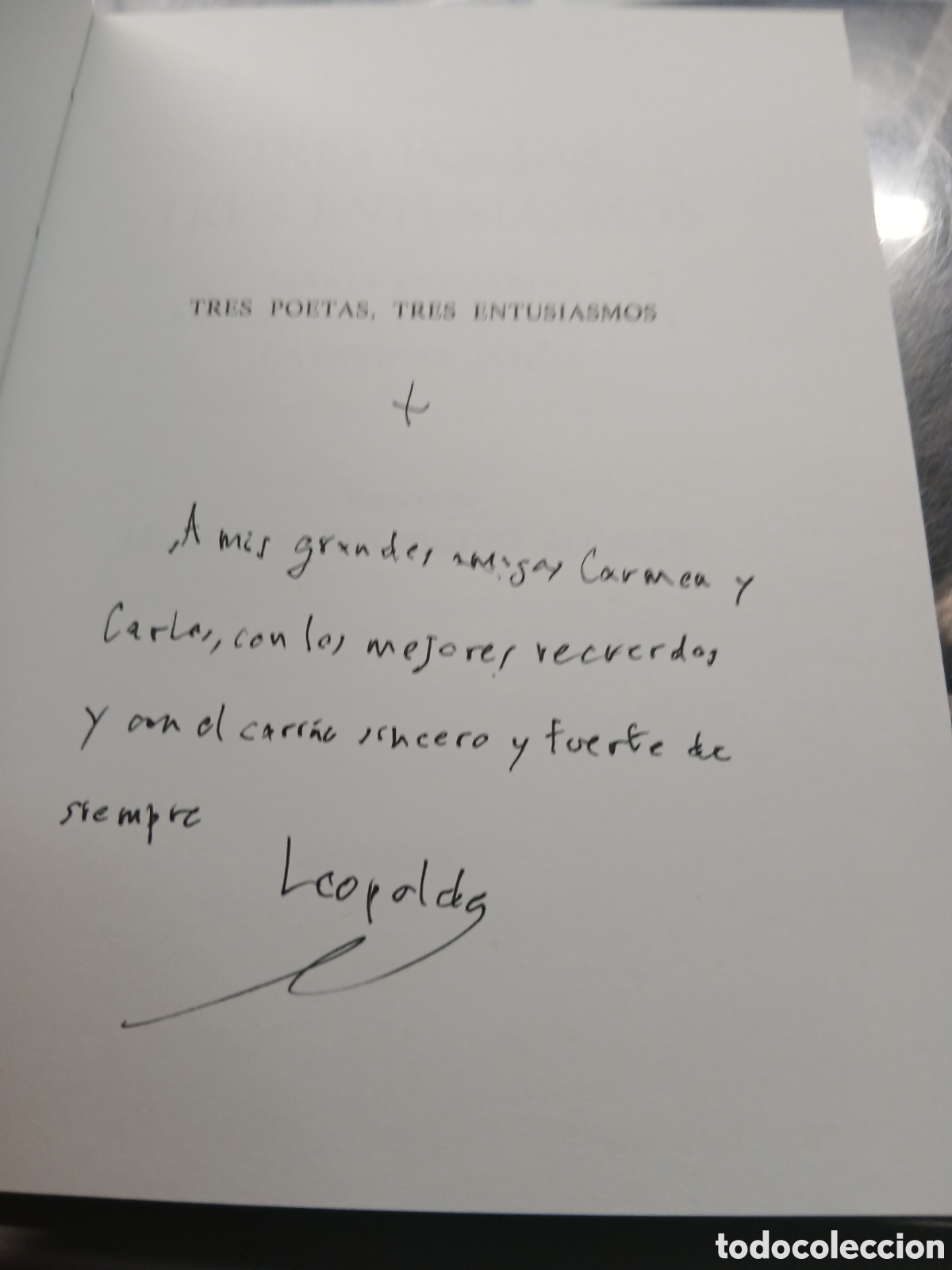 Libros de segunda mano: TRES POETAS TRES ENTUSIASMOS FIRMADO Y DEDICADO!!!!