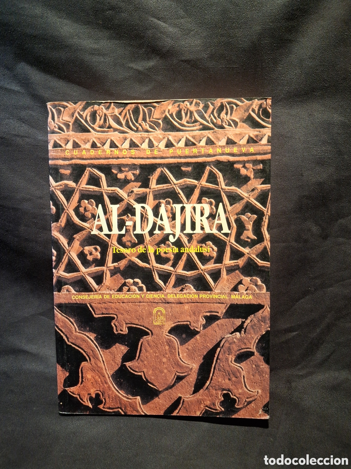 Libri di seconda mano: AL-DAJIRA. TESORO DE LA POES&Iacute;A ANDALUS&Iacute;. EXPURGO. CON ALGUNOS TAMPONES CENTRO DE ESTUDIOS.