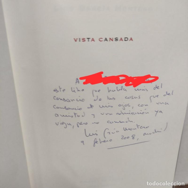 Gebrauchte B&uuml;cher: Vista Cansada - Garc&iacute;a Montero, Luis - Visor Libros - Dedicatoria y FIRMA del autor -