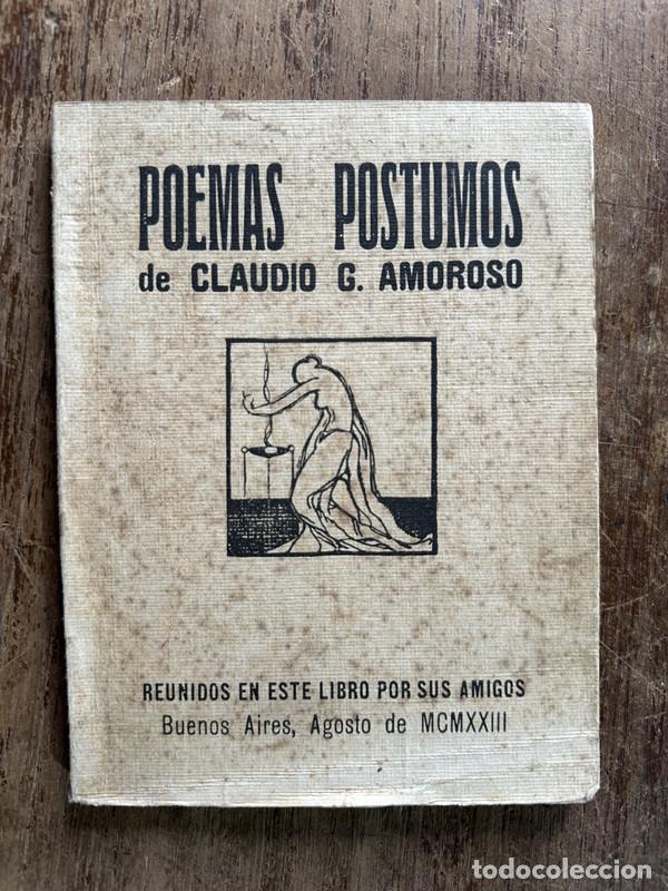 Libros de segunda mano: Poemas Postumos - Amoroso Claudio G.