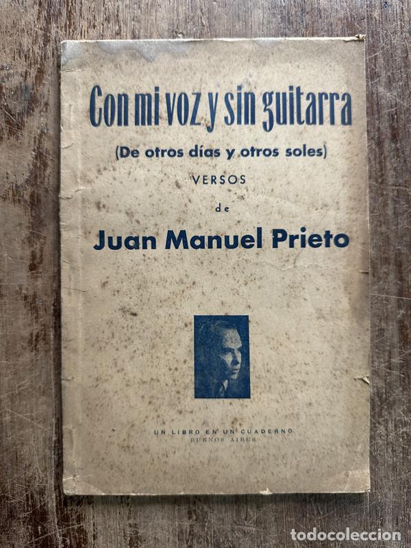 Libros de segunda mano: Con mi voz y sin guitarra - Prieto Juan Manuel