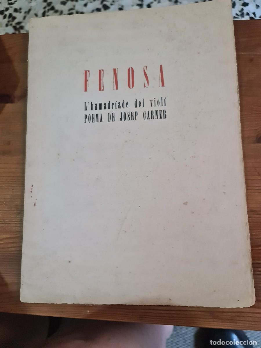Libros de segunda mano: FENOSA. L'hamadriade del viol&iacute;. Poema de Josep Carner. Editado en 1964 por Joan Gili. Dedicado