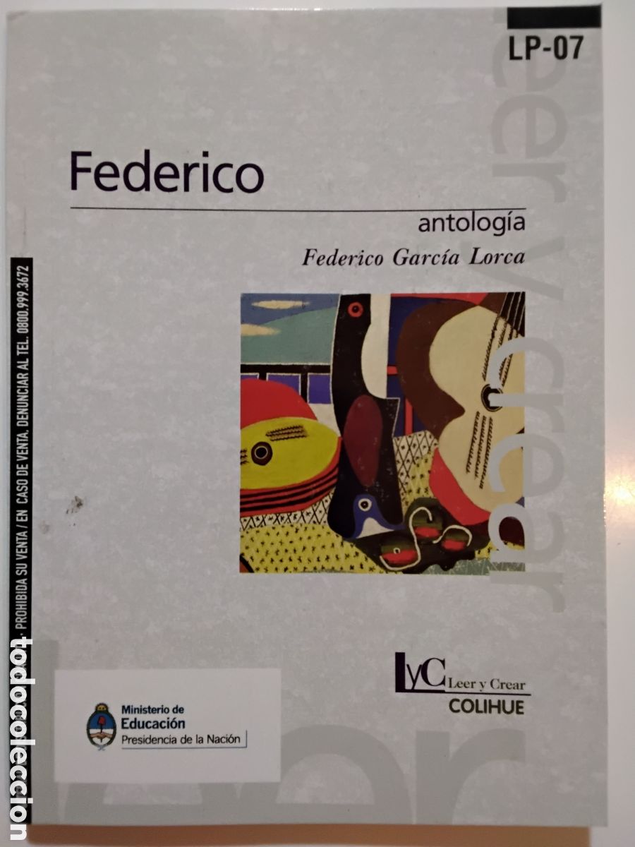 Libros de segunda mano: Federico Garc&iacute;a Lorca &ndash; Federico. Antolog&iacute;a &ndash; Ediciones Colihue &ndash; 2013