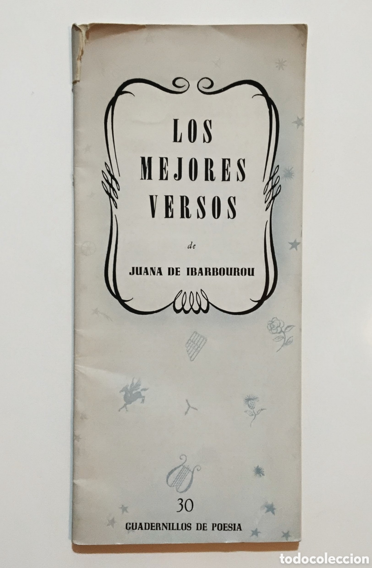 Livres d'occasion: Juana de Ibarbourou &ndash; Los mejores versos &ndash; Cuadernillos de Poes&iacute;a &ndash; 1943