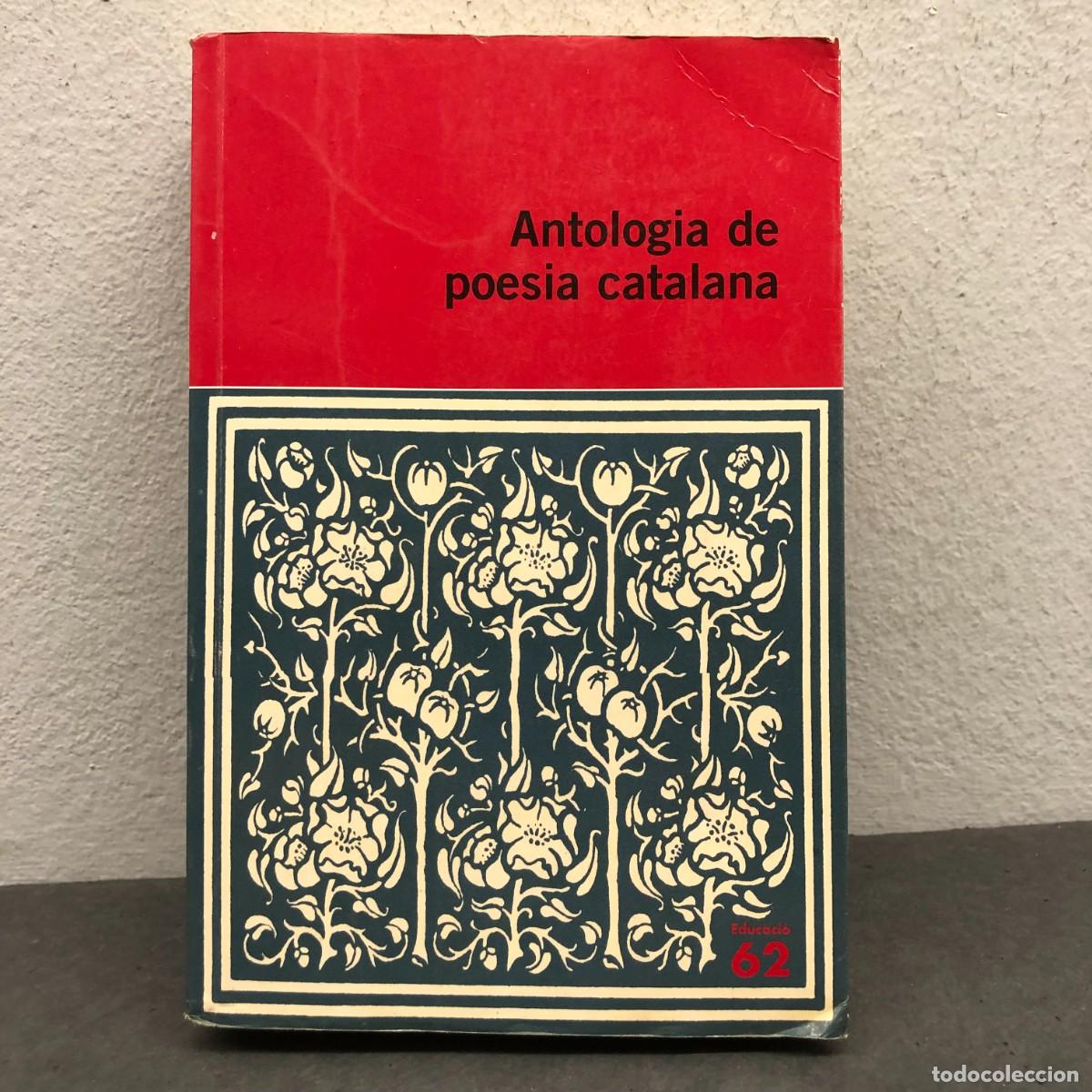 Libros de segunda mano: ANTOLOGIA DE POESIA CATALANA - PEP PAR&Eacute;, ENRIC MART&Iacute;N - EDICIONS 62 - 2009 / 1542