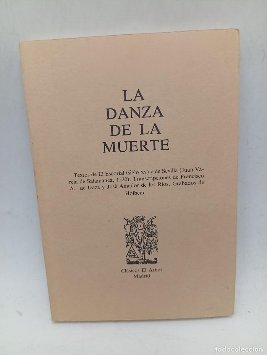 Libros de segunda mano: LA DANZA DE LA MUERTE. FRANCISCO A. DE ICAZA Y JOSE AMADOR DE LOS RIOS. 1981. PAGS : 171.