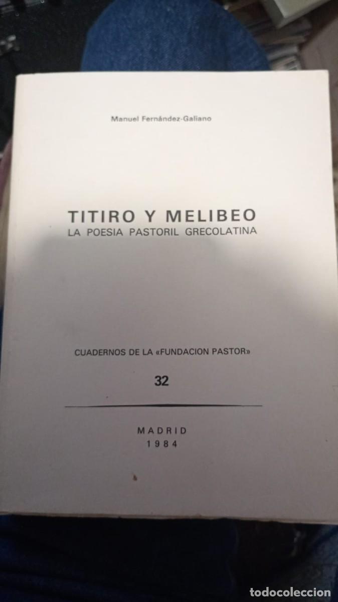 Libros de segunda mano: Tirito y melibeo La poesia pastoril grecolatina