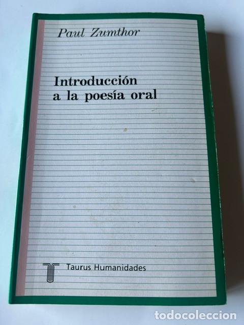 Libros de segunda mano: Introducci&oacute;n a la poes&iacute;a oral -Paul Zumthor-