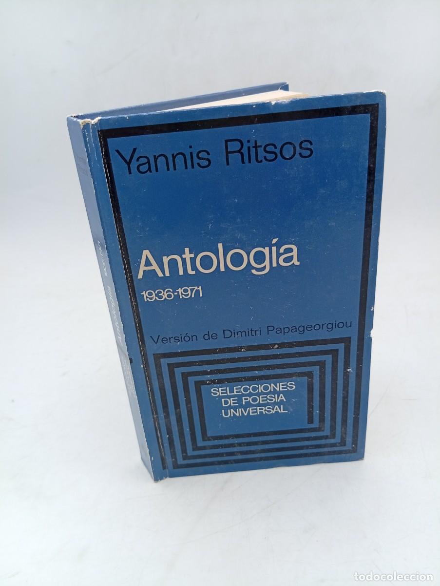 Libros de segunda mano: ANTOLOGIA 1936-1971. YANNIS RITSOS. PLAZA & JANES. 1&ordf; EDICION. 1979. PAGS : 283.