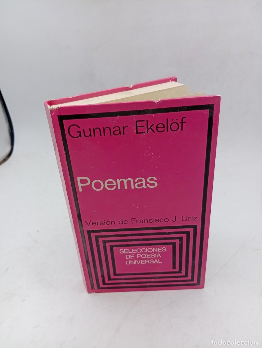 Libros de segunda mano: POEMAS. GUNNAR EKEL&Ouml;F. PLAZA & JANES. 1&ordf; EDICION. 1981. PAGS : 282.