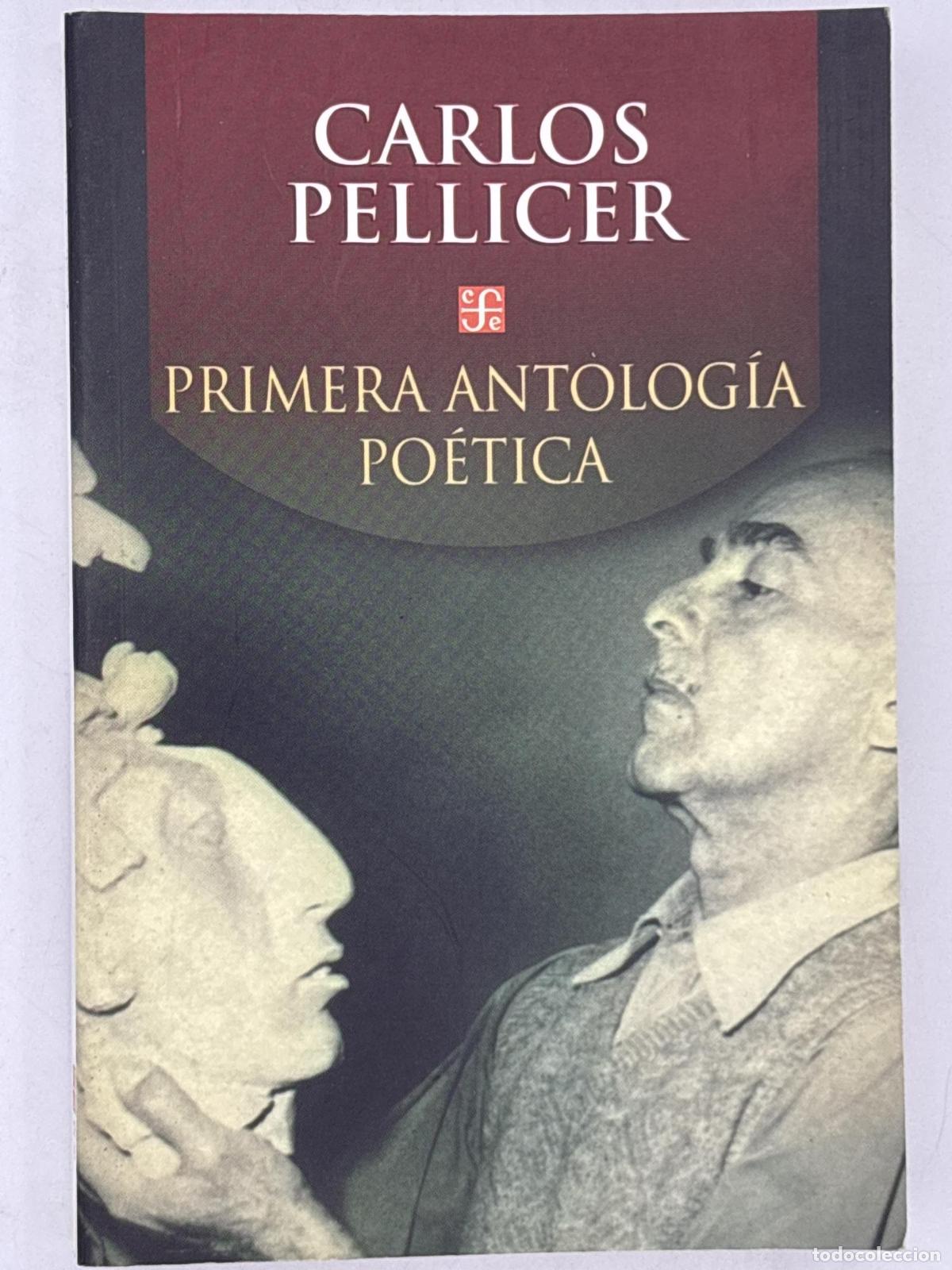 Second hand books: PRIMERA ANTOLOG&Iacute;A PO&Eacute;TICA - PELLICER, C