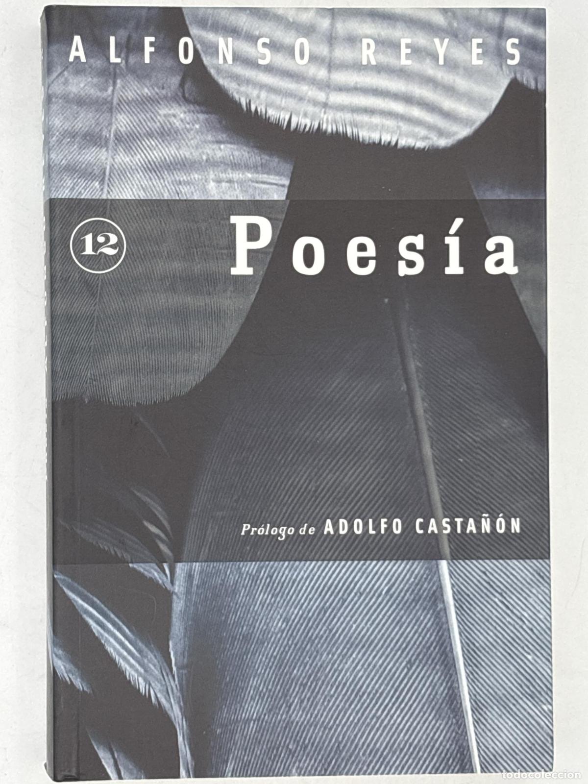 Libri di seconda mano: Poes&iacute;a. Alfonso Reyes - ; Alfonso Reyes.