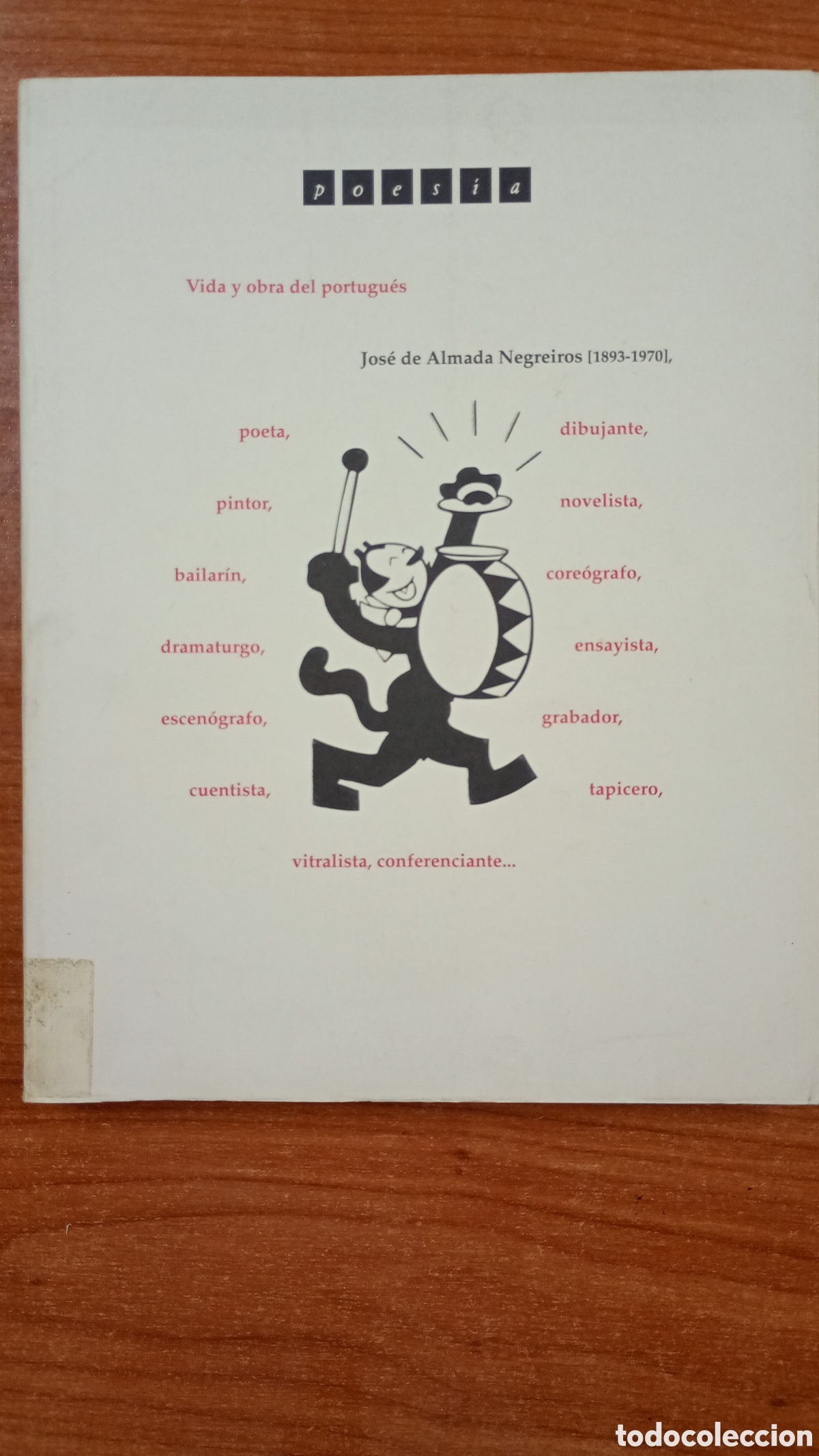 Libros de segunda mano: VIDA Y OBRA DEL PORTUGUES JOSE DE ALMADA NEGREIROS (1893-1970). Poes&iacute;a, 41