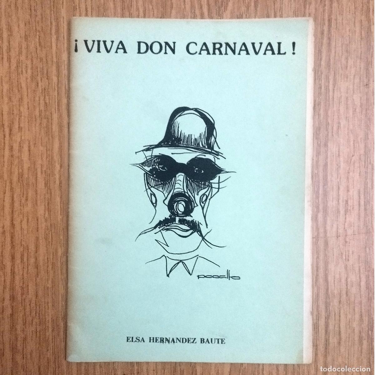 Libros de segunda mano: Libreto VIVA DON CARNAVAL | ELSA HERN&Aacute;NDEZ BAUTE | Tenerife - Canarias