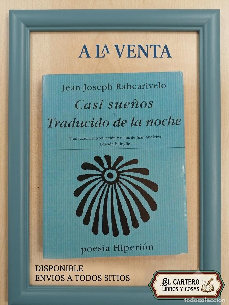 Libros de segunda mano: JEAN-JOSEPH RABEARIVELO. CASI SUE&Ntilde;OS. TRADUCIDO DE LA NOCHE. EDICI&Oacute;N BILING&Uuml;E. POES&Iacute;A HIPERI&Oacute;N.