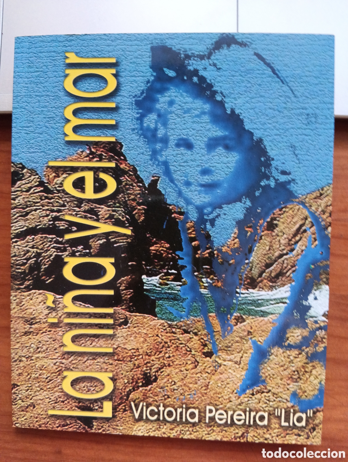 Libros de segunda mano: La ni&ntilde;a y el mar, Victoria Pereira &rdquo;Lia&rdquo;