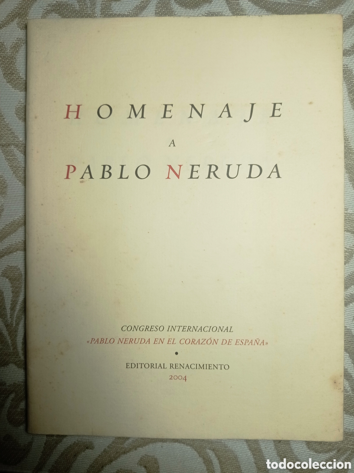 Libros de segunda mano: FACS&Iacute;MIL. HOMENAJE A PABLO NERUDA. CON TRES CANTOS MATERIALES. 1935.