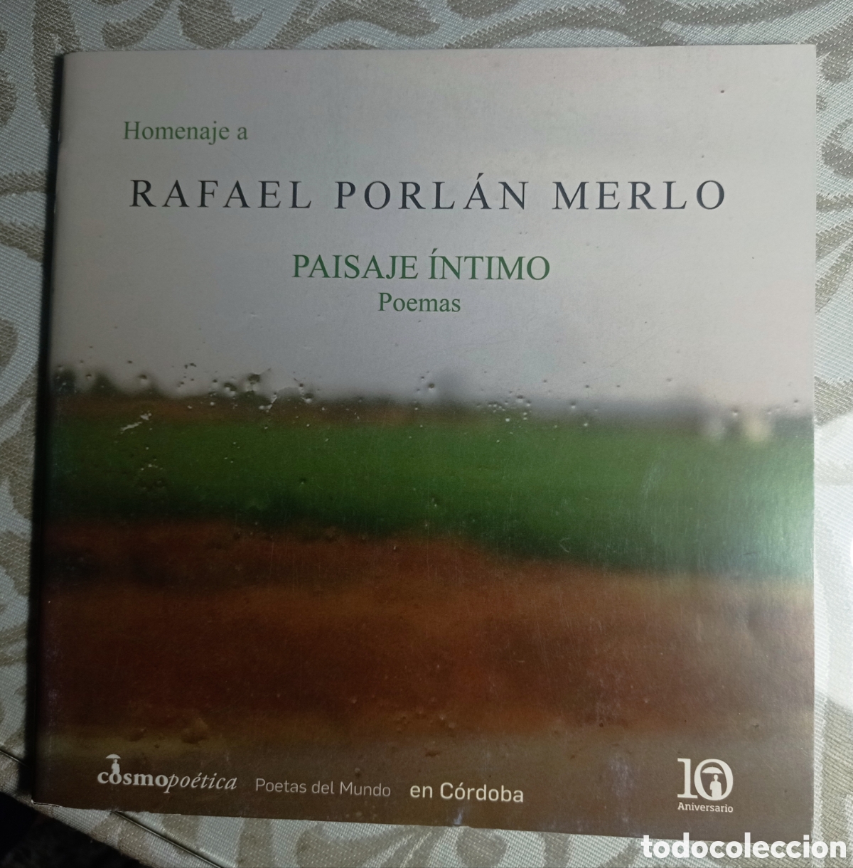 Libros de segunda mano: HOMENAJE A RAFAEL PORL&Aacute;N MERLO. PAISAJE &Iacute;NTIMO. POEMAS.