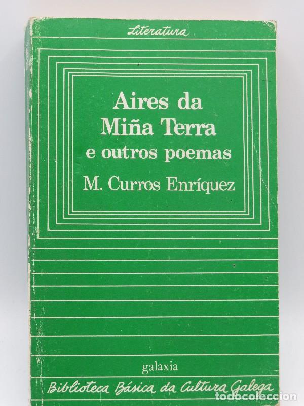 Gebrauchte B&uuml;cher: Aires Da Mi&ntilde;a Terra - Curros Enr&iacute;quez, Manuel - Editorial Galaxia - Biblioteca B&aacute;sica Cultura Galega