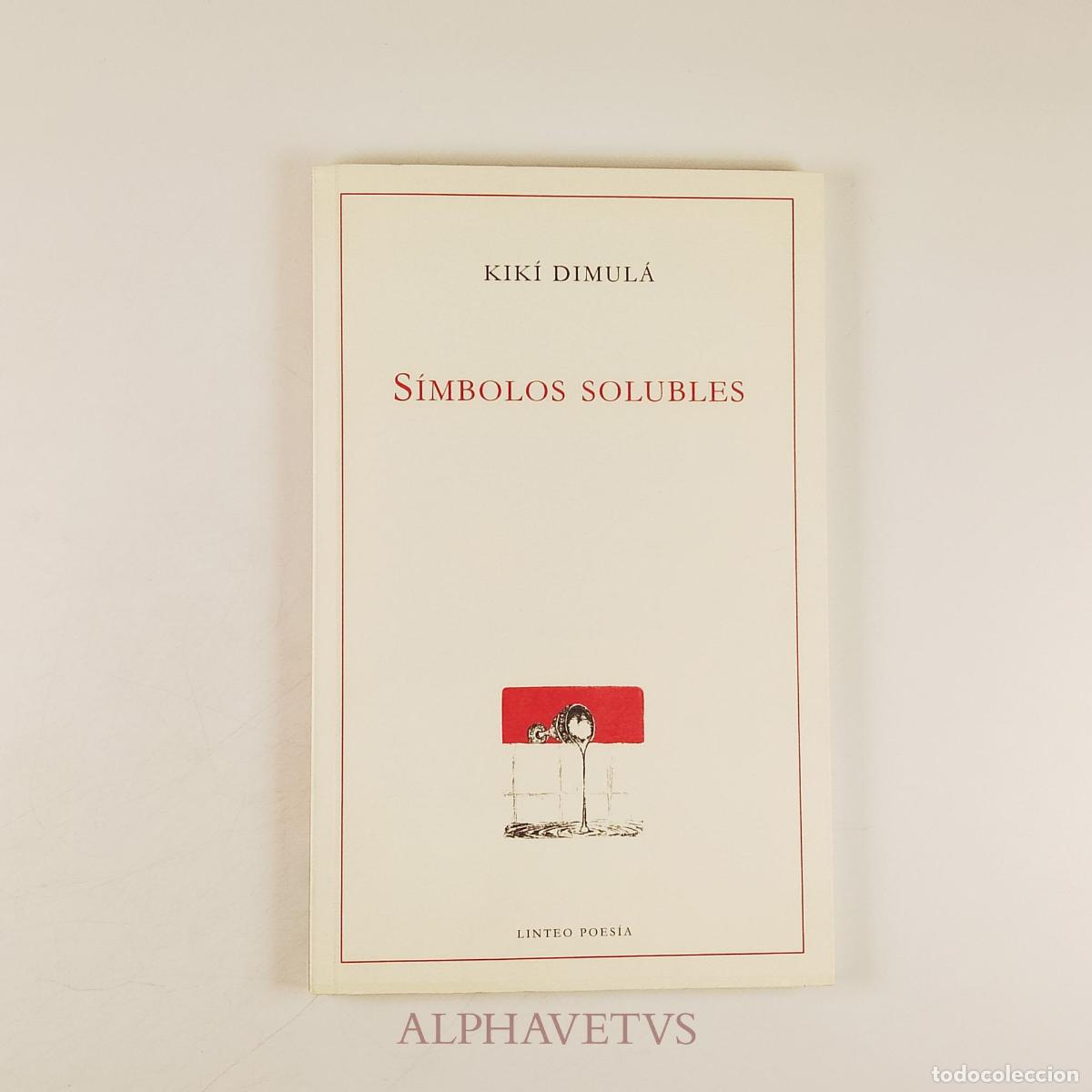 Livres d'occasion: S&iacute;mbolos solubles - KIKI DIMULA