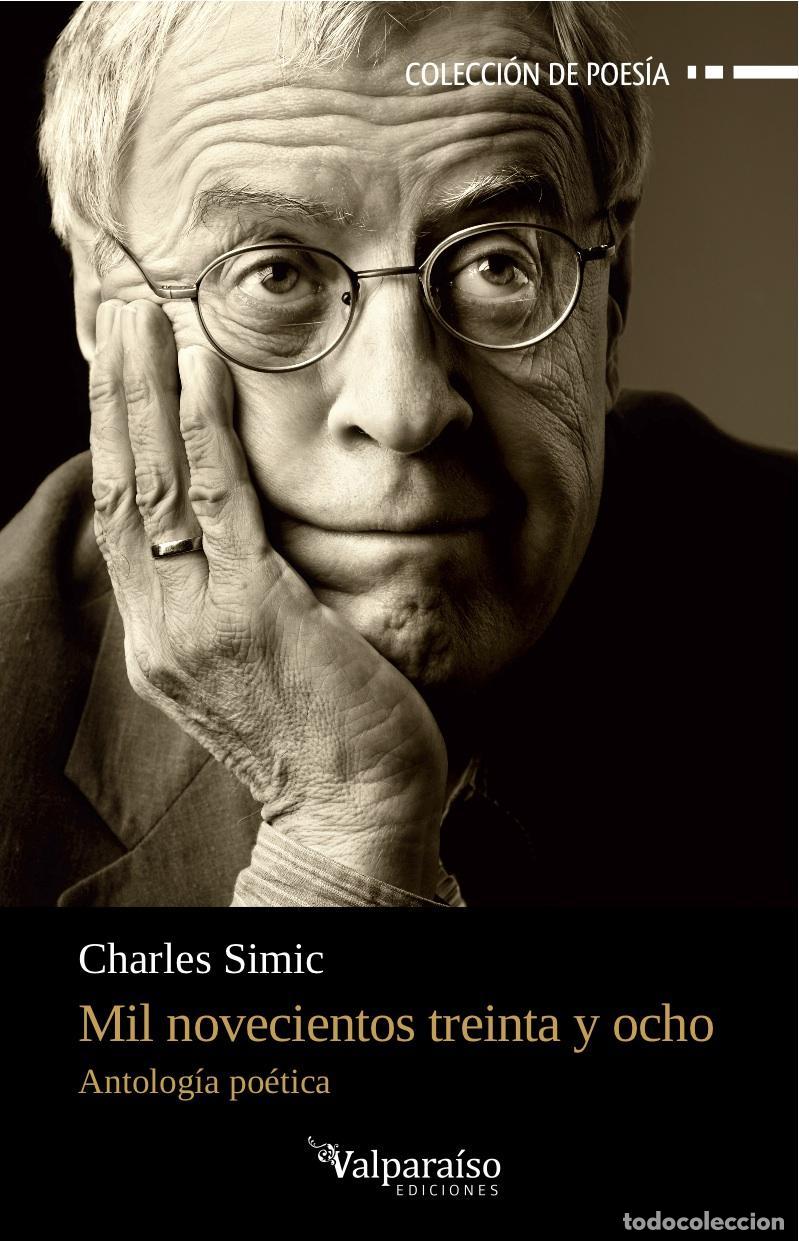 Libros de segunda mano: Mil novecientos treinta y ocho. - Simic, Charles.