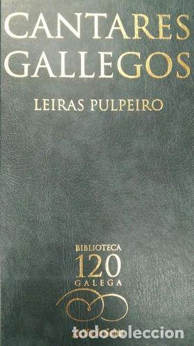 Libros de segunda mano: Cantares Gallegos - Leiras Pulpeiro, Manuel - La Voz de Galicia, S.a.-biblioteca Gallega