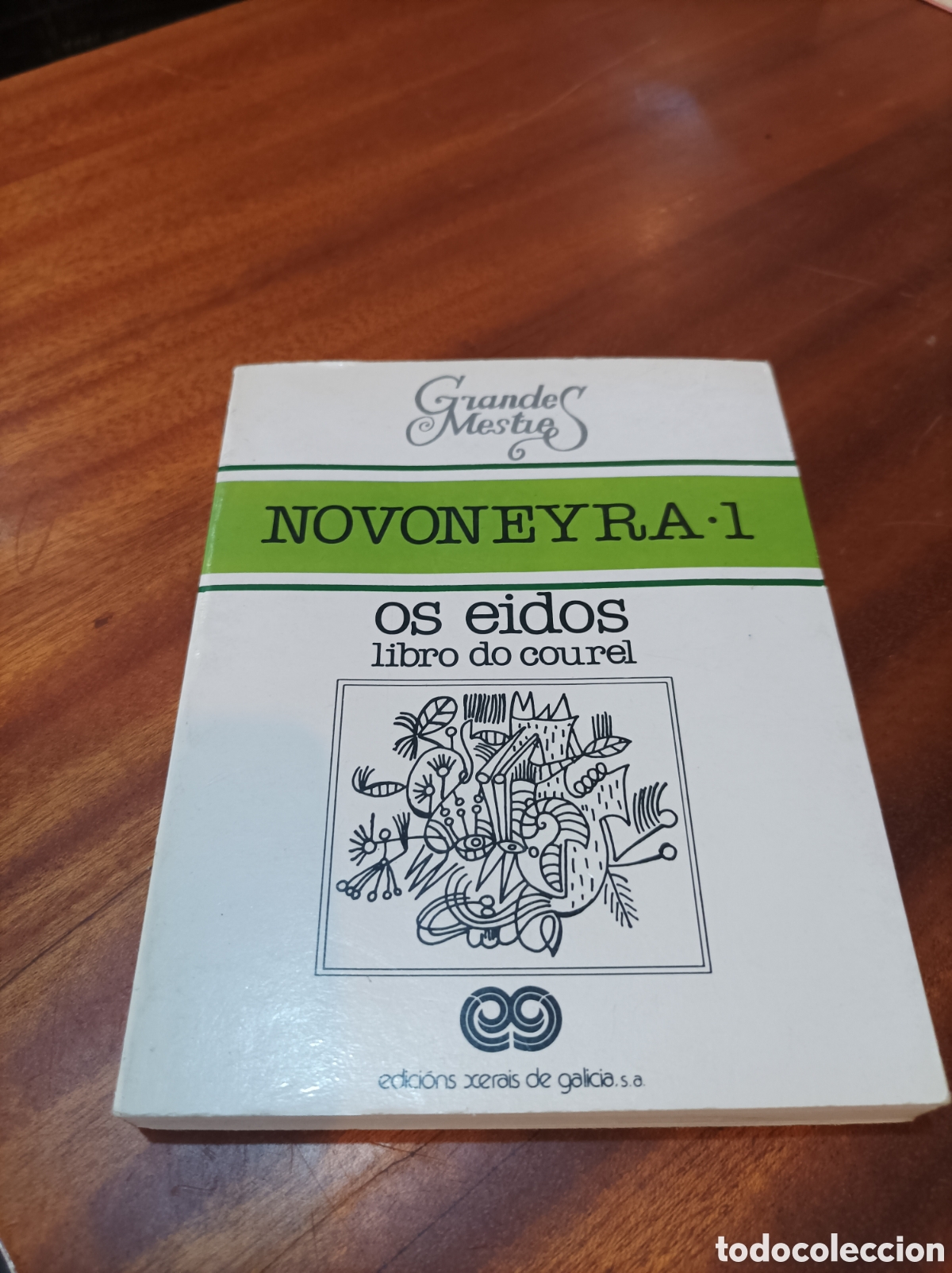 Libros de segunda mano: OS EIDOS.LIBRO DO CAUREL. UXIO NOVONEYRA.3EDICION 1987