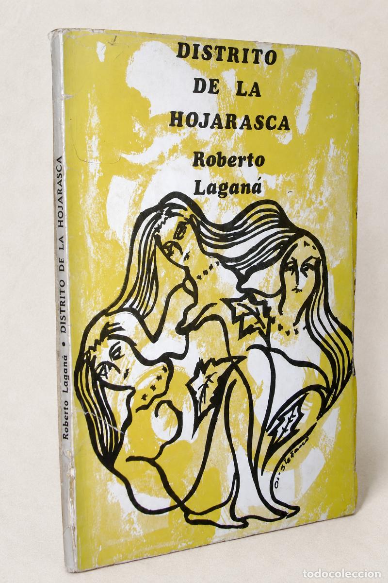 Libros de segunda mano: Roberto Lagan&aacute; &ndash; Distrito de la hojarasca &ndash; FIRMADO Y DEDICADO - Edici&oacute;n del Autor &ndash; 1974 &ndash; LM