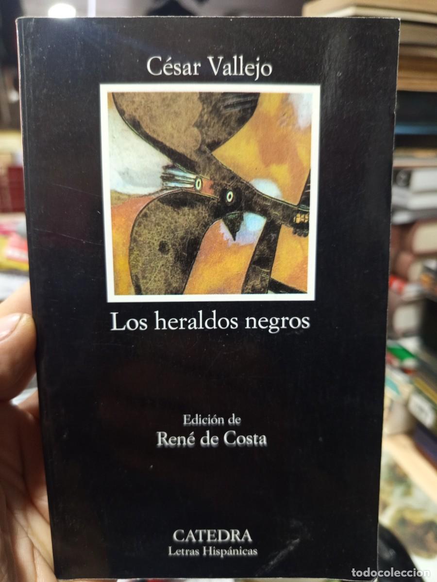 Libros de segunda mano: Los heraldos negros. C&eacute;sar Vallejo. Ediciones C&aacute;tedra, 1998