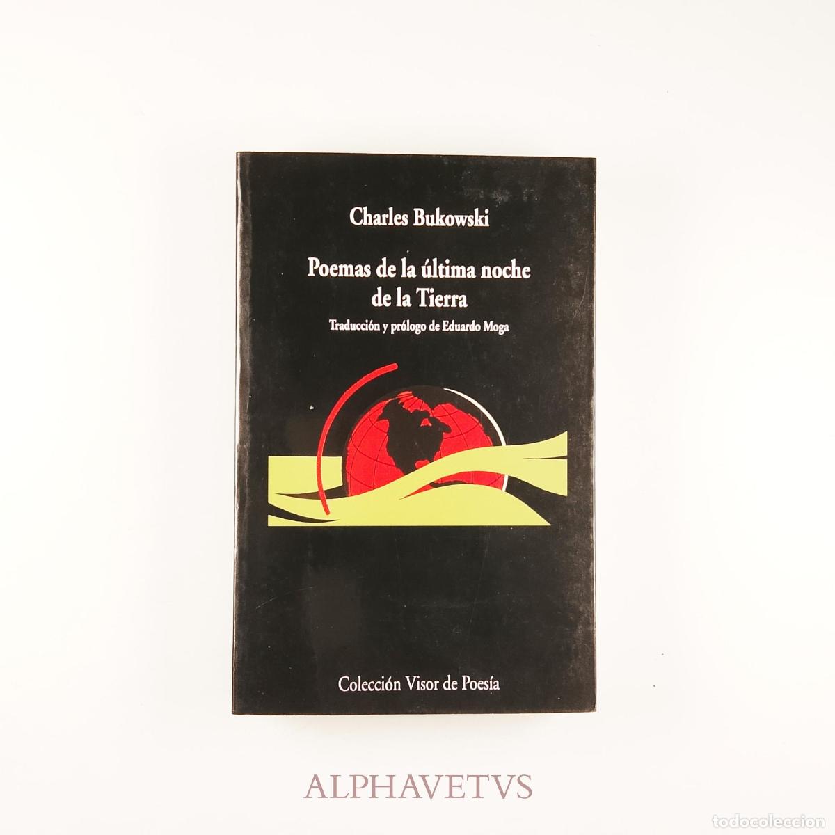 Libros de segunda mano: Poemas de la &uacute;ltima noche de la tierra - Bukowski, Charles