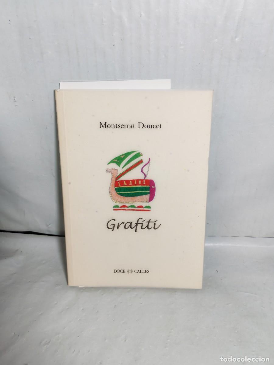 Libri di seconda mano: Grafiti (Dedicatoria y firma aut&oacute;grafa de autora, tirada de 300 ejemplares numerados)