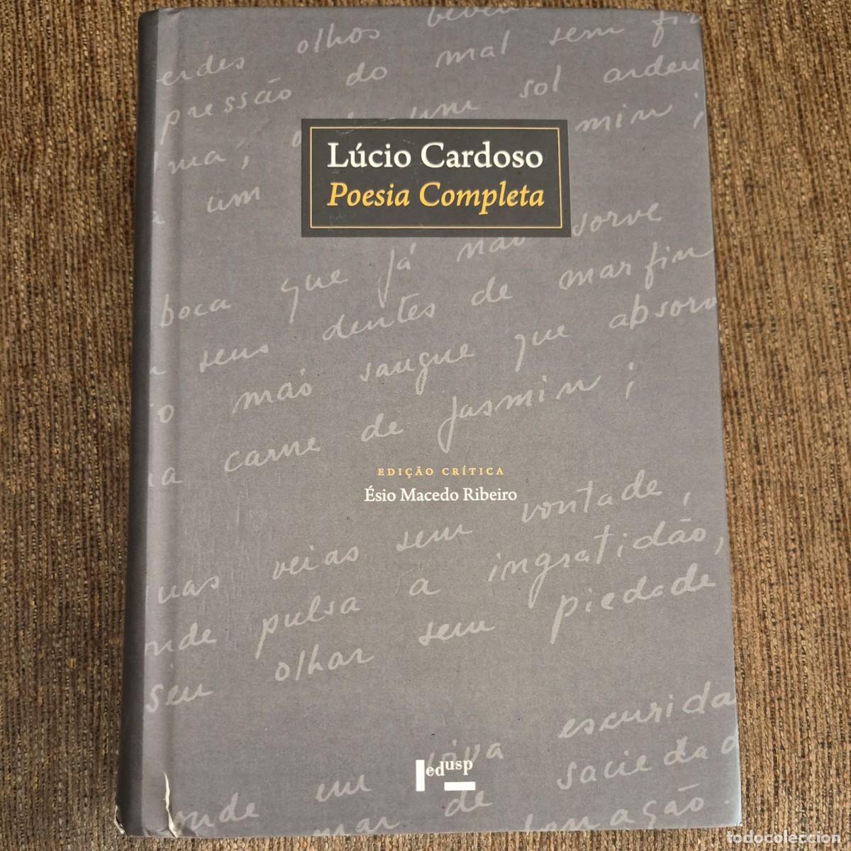 Libros de segunda mano: POES&Iacute;A COMPLETA - L&Uacute;CIO CARDOSO (EM PORTUGU&Ecirc;S)