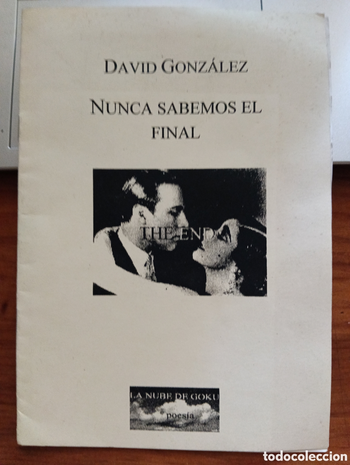 Libros de segunda mano: Nunca sabemos el final, David Gonz&aacute;lez